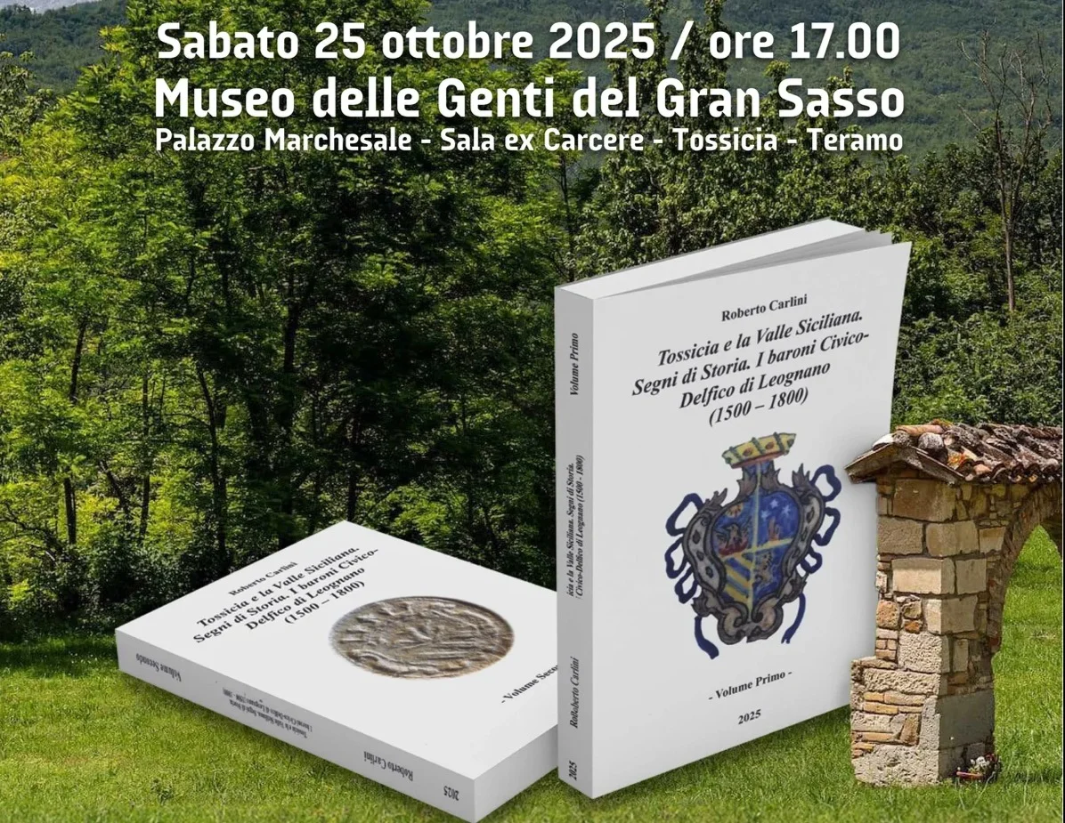 Tossicia e la Valle Siciliana: "Segni di Storia..."