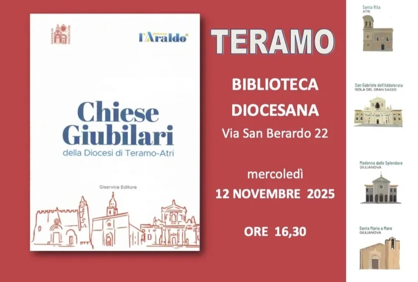 "Chiese Giubilari", un volume per raccontare l'Anno Santo della Diocesi di Teramo-Atri