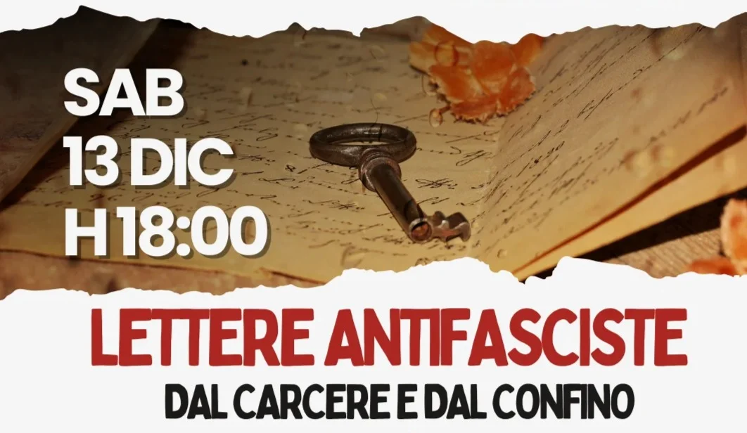 Lettere dal carcere e dal confino: le parole di chi visse sulla propria pelle il fascismo