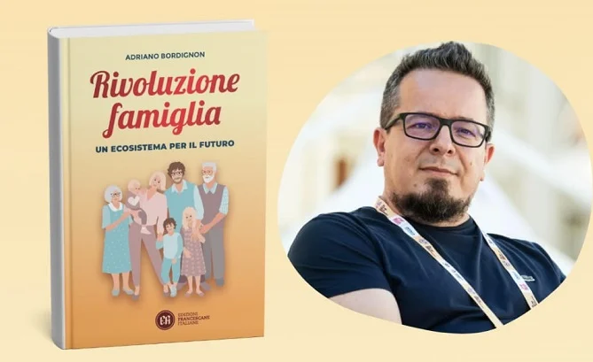 La famiglia come ecosistema per il futuro nel libro di Adriano Bordignon