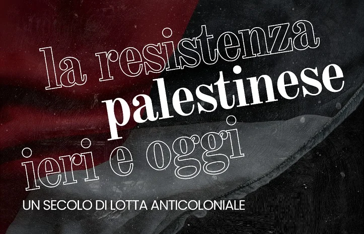 Un secolo di resistenza palestinese, convegno e musica a Colonnella