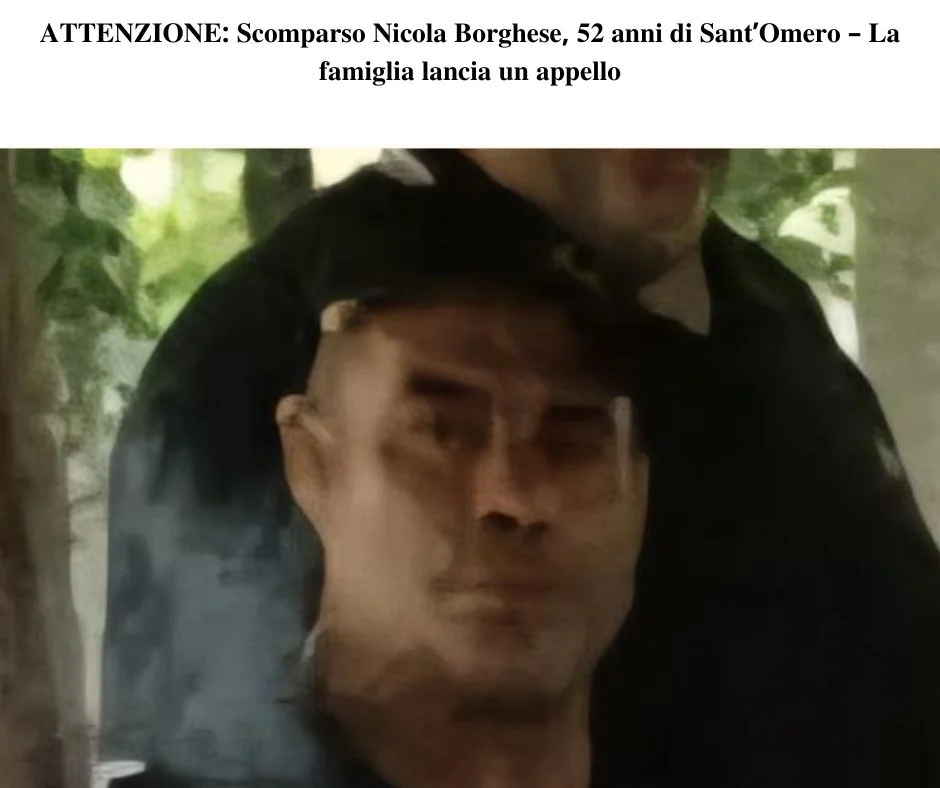 Scomparso da Sant'Omero il 52enne Nicola Borghese