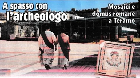 Mosaici e domus romane a Teramo: domenica a spasso con l'archeologo Vincenzo Torrieri