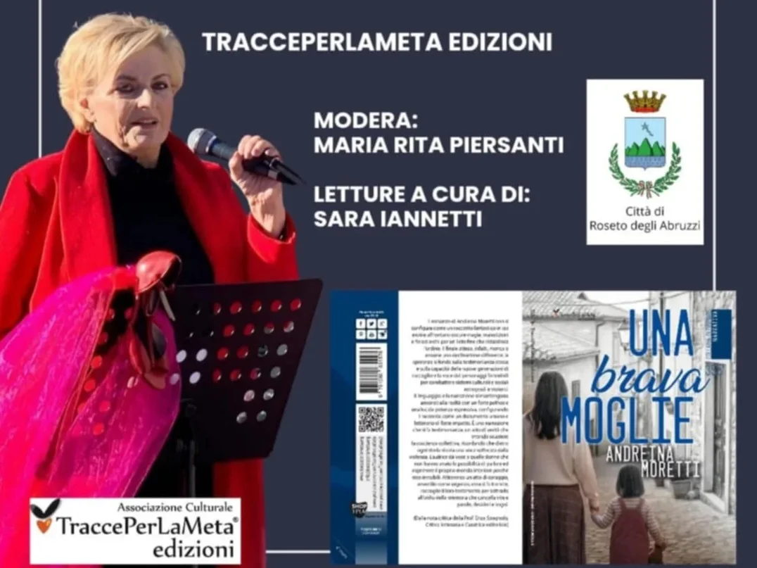"Una brava moglie", a Roseto la presentazione del romanzo di Andreina Moretti