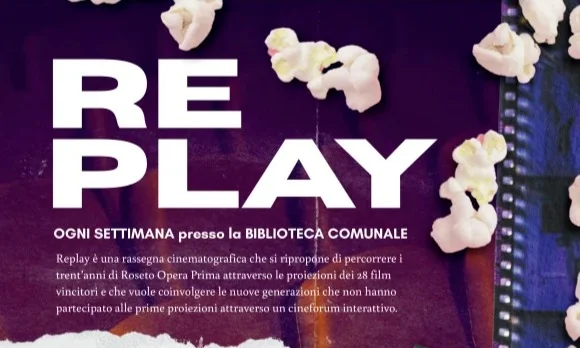 “Replay”, al via la rassegna cinematografica a Roseto degli Abruzzi