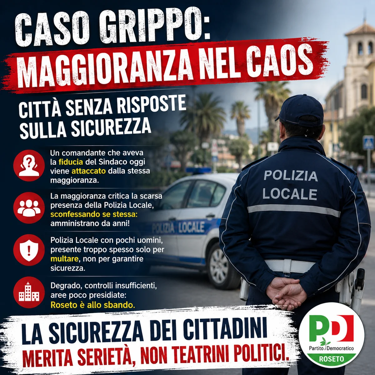 Polizia Locale Roseto,  PD: maggioranza nel caos, mentre la città resta senza risposte sulla sicurezza