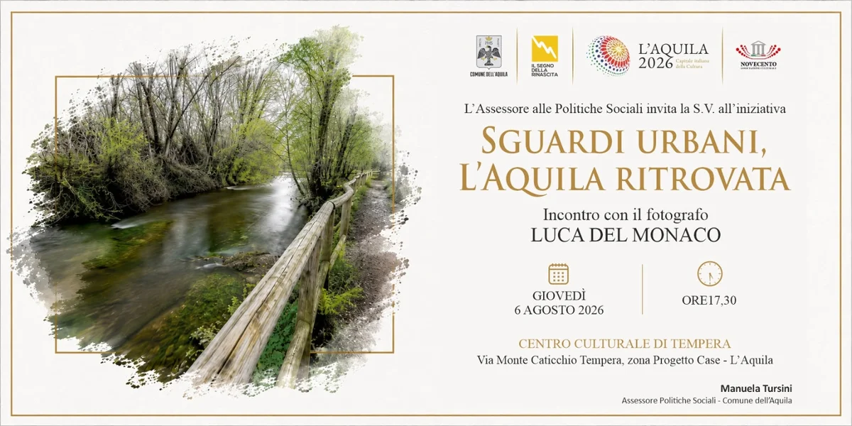 “Sguardi Urbani, L’Aquila Ritrovata”: la fotografia come riscoperta del territorio