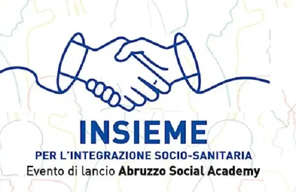 Social Academy Abruzzo, nasce l'hub formativo per l’integrazione socio-sanitaria