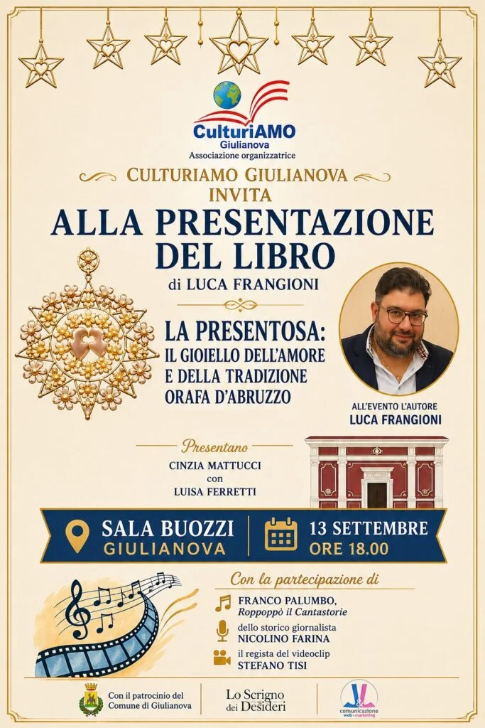 A Giulianova la Presentosa racconta l’Abruzzo: CulturiAMO presenta il libro di Luca Frangioni
